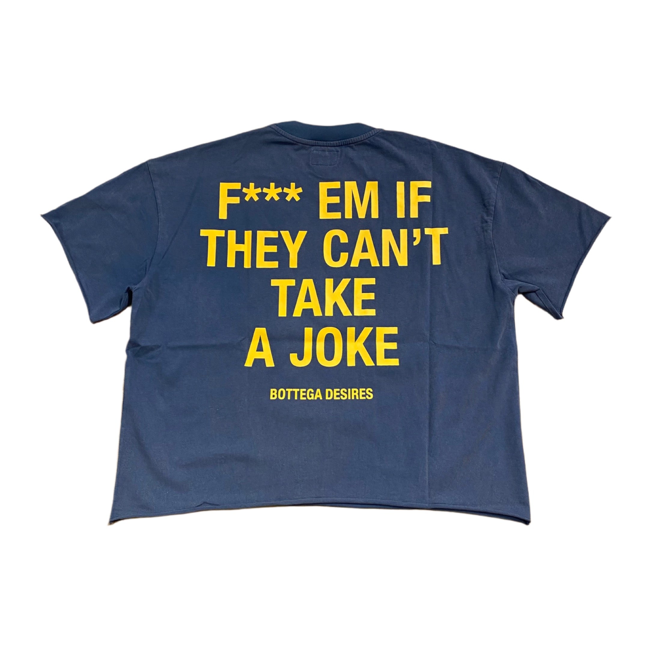 Bottega Desires Fuck Em Tee Blue